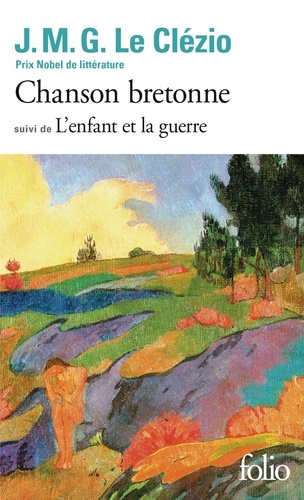 Couverture du livre ~ Chanson bretonne suivi de L'enfant et la guerre. Deux contes