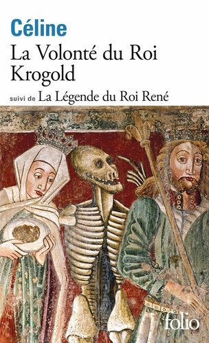 Couverture du livre ~ La volonté du Roi Krogold. Suivi de La légende du roi René