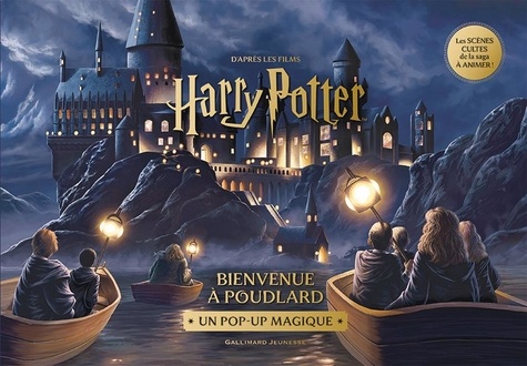 Couverture du livre ~ Bienvenue à Poudlard, Un pop-up magique. D'après les films Harry Potter
