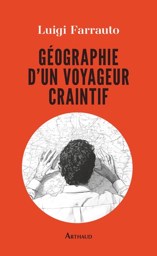 Couverture du livre ~ Géographie d'un voyageur craintif