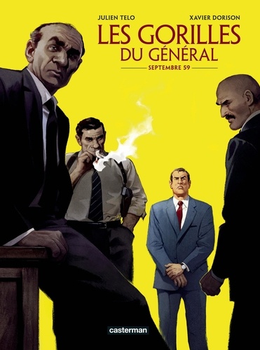Couverture du livre ~ Les gorilles du Général. Septembre 59