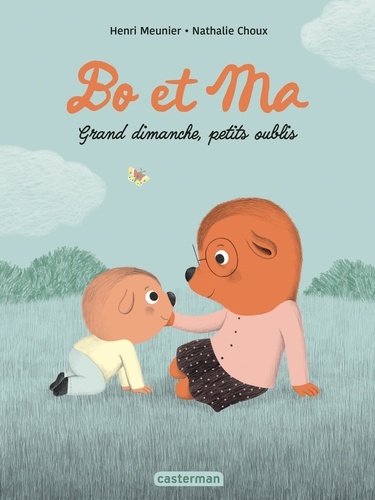 Couverture du livre ~ Bo et Ma. Grand dimanche, petits oublis