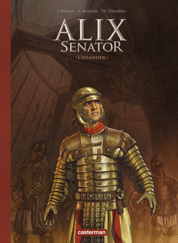 Couverture du livre ~ Alix senator Tome 16 : L'Atlantide. Edition collector