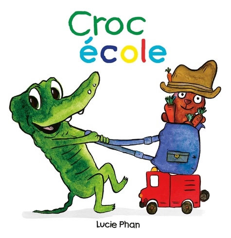 Couverture du livre ~ Croc école