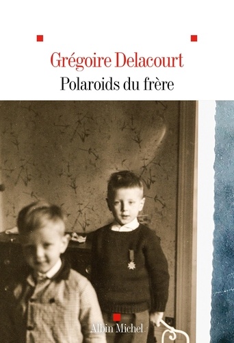 Couverture du livre ~ Polaroids du frère