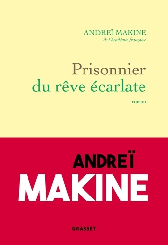 Couverture du livre ~ Prisonnier du rêve écarlate