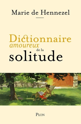 Couverture du livre ~ Dictionnaire amoureux de la solitude