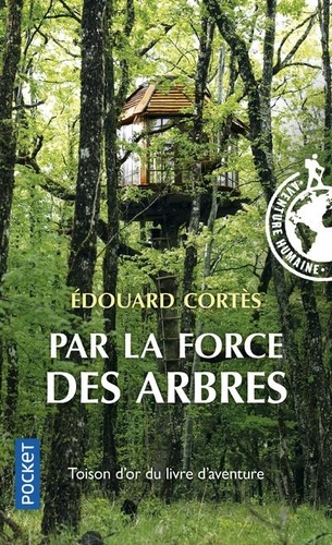 Couverture du livre ~ Par la force des arbres