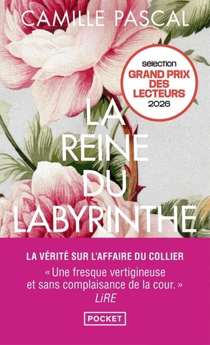 Couverture du livre ~ La Reine du labyrinthe. Ou la vérité sur l'affaire du Collier
