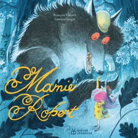 Couverture du livre ~ Mamie Robert