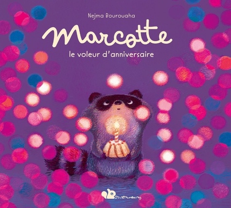 Couverture du livre ~ Marcotte, le voleur d'anniversaire