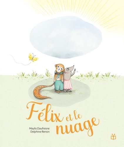Couverture du livre ~ Félix et le nuage