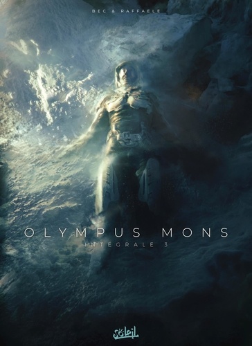 Couverture du livre ~ Olympus Mons Intégrale 3 : Tomes 7 à 9