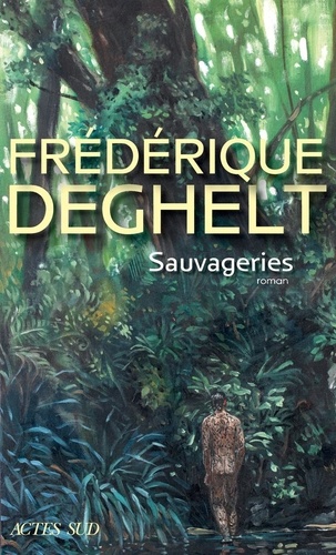 Couverture du livre ~ Sauvageries