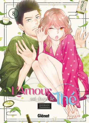 Couverture du livre ~ L'Amour est dans le Thé Tome 8