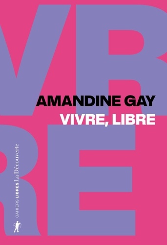 Couverture du livre ~ Vivre, libre. Exister au coeur de la suprématie blanche