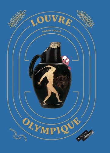 Couverture du livre ~ Louvre olympique. Le sport dans la Grèce antique