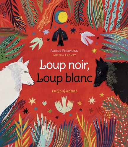 Couverture du livre ~ Loup noir, Loup blanc