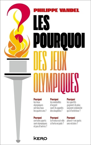 Couverture du livre ~ Les pourquoi des jeux olympiques