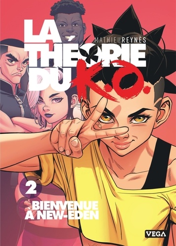 Couverture du livre ~ La théorie du K.O. Tome 2 : Bienvenue à New-Eden