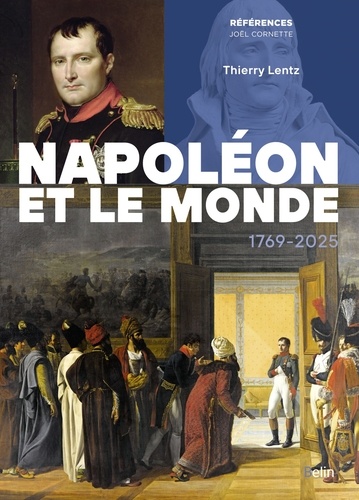 Couverture du livre ~ Napoléon et le monde. 1769-2025