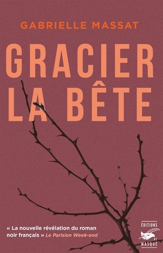 Couverture du livre ~ Gracier la bête