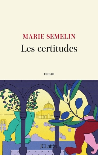 Couverture du livre ~ Les certitudes