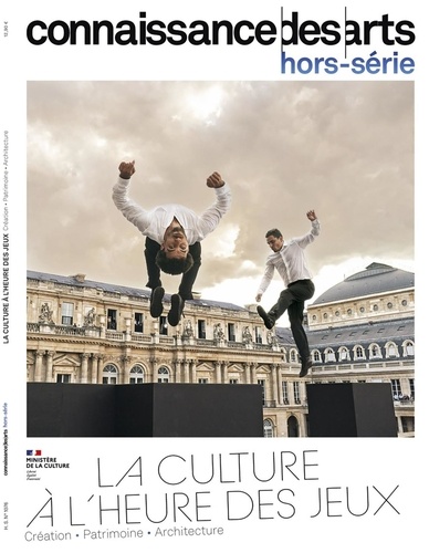 Couverture du livre ~ Connaissance des arts. Hors-série N° 1076 : La culture à l'heure des jeux