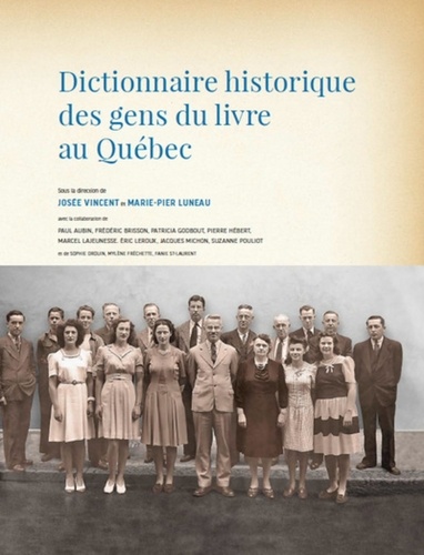 Couverture du livre ~ Dictionnaire historique des gens du livre au Québec