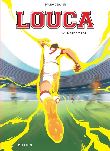 Couverture du livre ~ Louca Tome 12 : Phénoménal