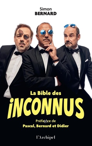 Couverture du livre ~ La Bible des Inconnus