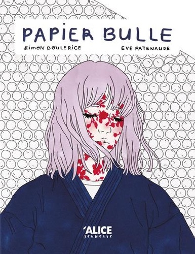Couverture du livre ~ Papier bulle