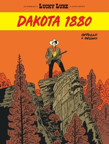 Couverture du livre ~ Dakota 1880. Un Hommage à Lucky Luke d'après Morris