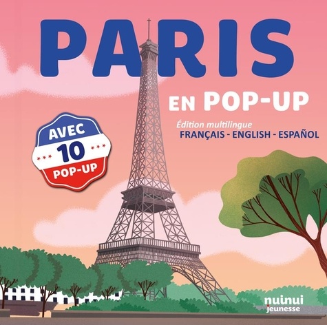 Couverture du livre ~ Paris en pop-up. Edition français-anglais-espagnol
