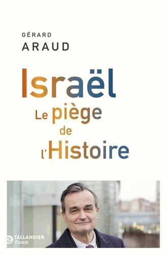 Couverture du livre ~ Israël. Le piège de l'Histoire