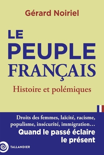 Couverture du livre ~ Le peuple français. Histoire et polémiques