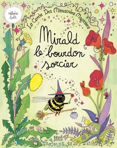 Couverture du livre ~ Mirald le bourdon sorcier. Le Cercle des minuscules magiciens