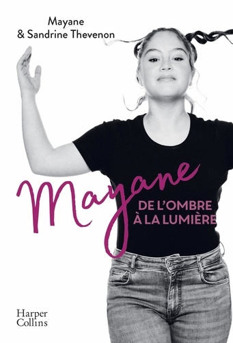 Couverture du livre ~ Mayane, de l'ombre à la lumière