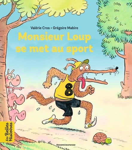 Couverture du livre ~ Monsieur Loup se met au sport