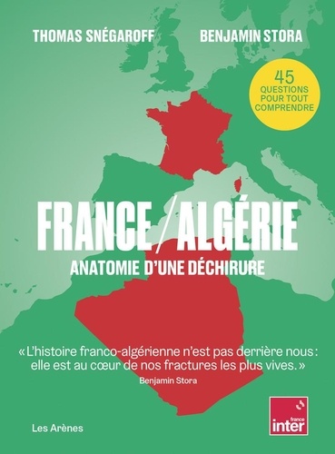 Couverture du livre ~ France-Algérie : anatomie d'une déchirure