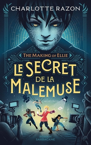 Couverture du livre ~ The making of Ellie. Le secret de la Malemuse